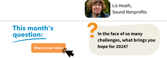 Graphic with next month's question, "In the face of so many challenges, what brings you hope for 2024?"