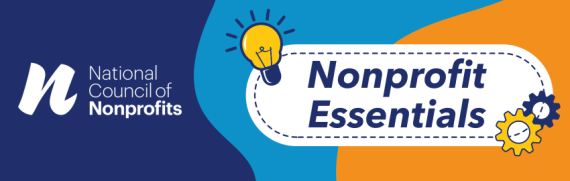 Banner for Nonprofit Essentials' December 6, 2023 edition and the National Council of Nonprofits Logo.